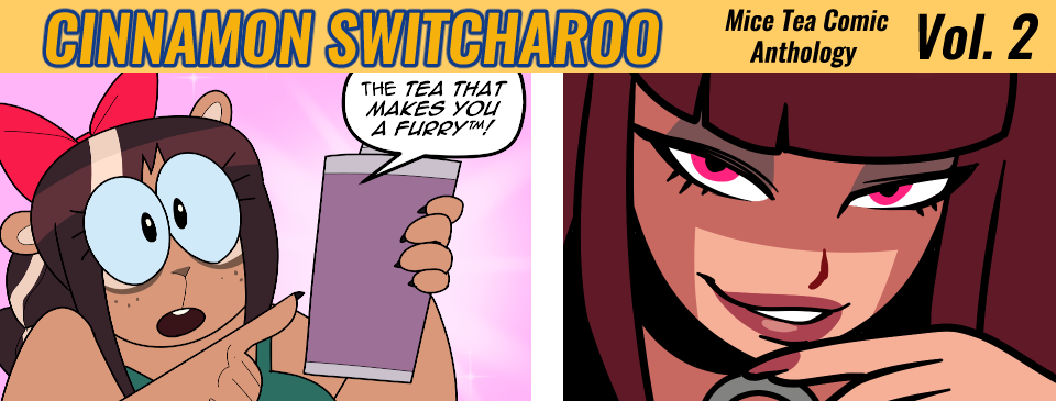Cinnamon Switcharoo - Mice Tea Comic Anthology Vol. 2