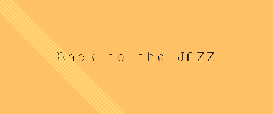 Back to the Jazz - A Sprite Font