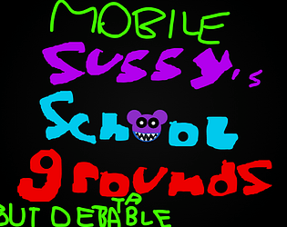 sussy schoolgrounds but debetable [mobile version]