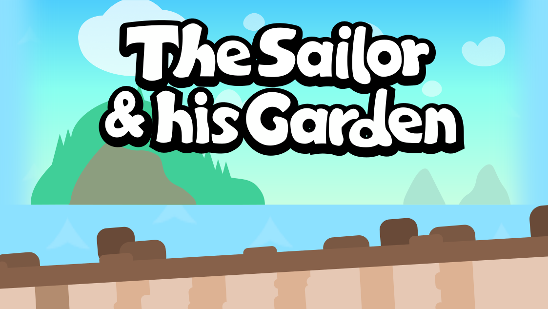The Sailor & his Garden