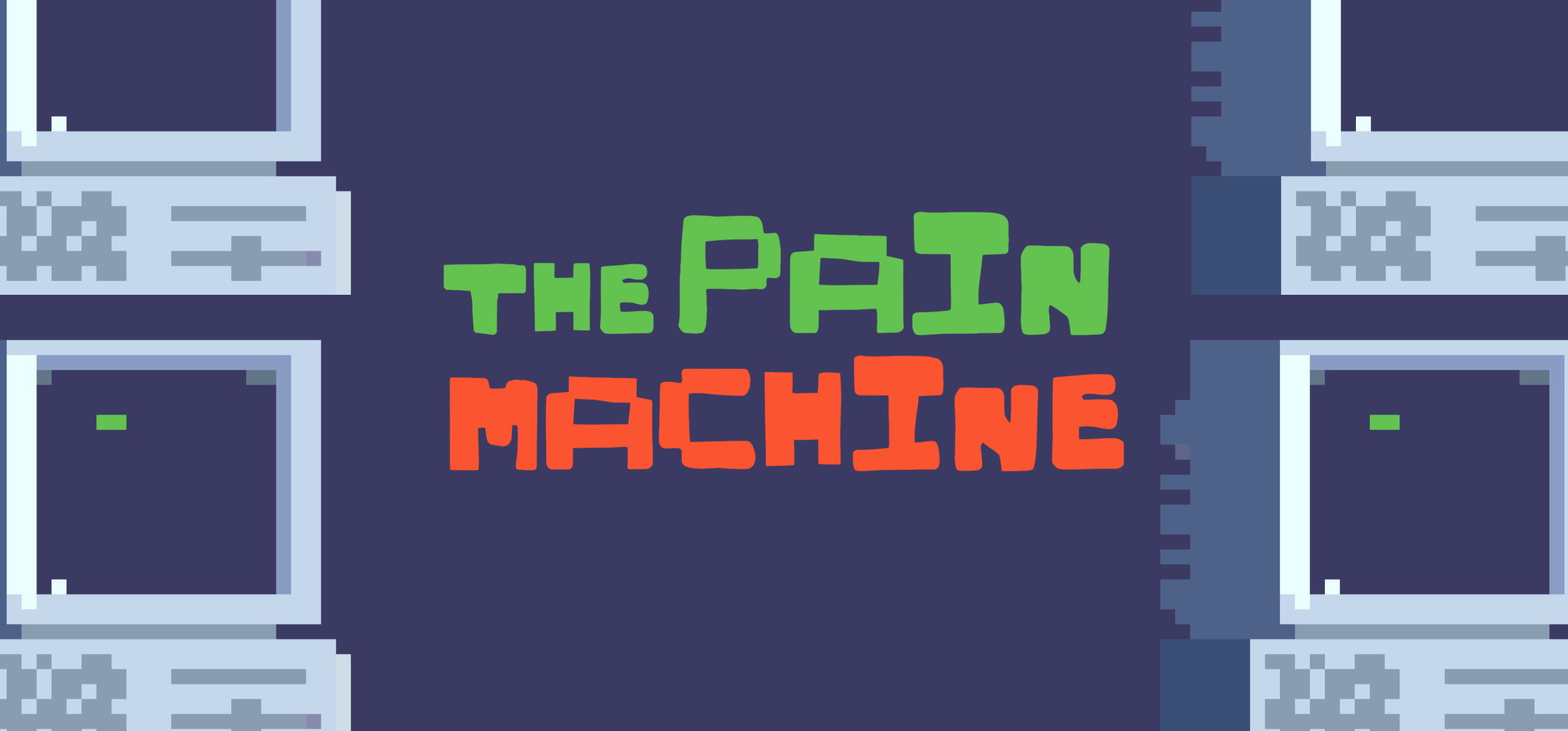 The Pain Machine