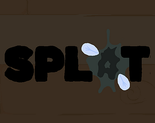 SPLAT!