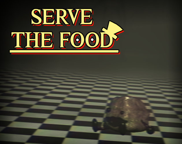 Cover image for Serve The Food