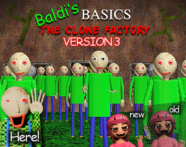 Cover image for Baldi's Basics: The Clone Factory (Chapter 1)