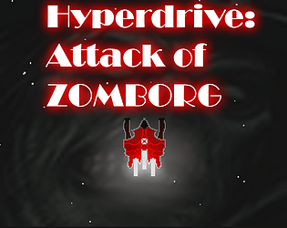 Hyperdrive: Attack of ZOMBORG