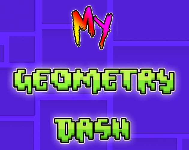 My Geometry Dash by Samuel Charlet