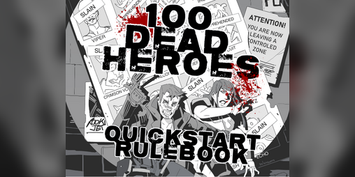 Cover image for 100 Dead Heroes - Quickstart Rulebook