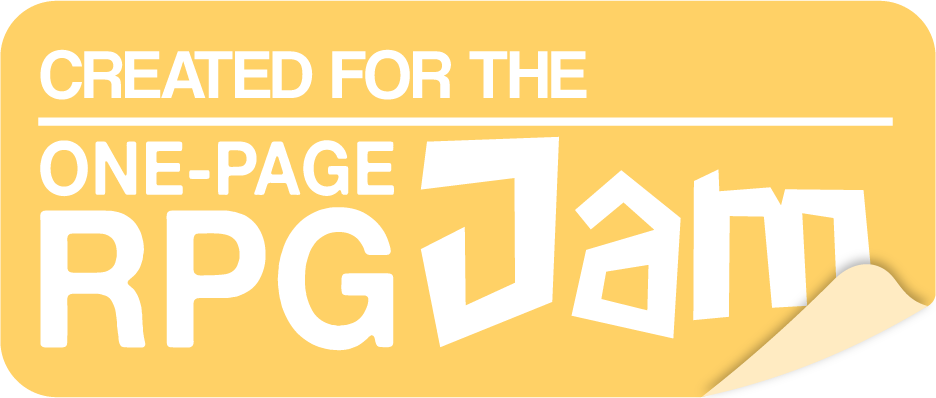 Image of a sticker that reads Created for the One-page RPG Jam