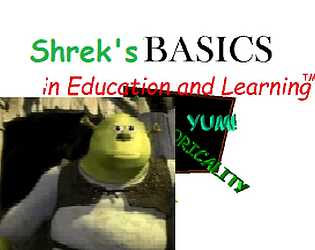 Shrek's Basics in Education and Learning