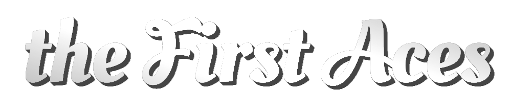 the First Aces