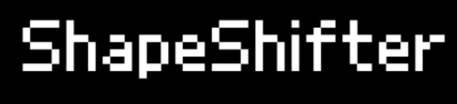 ShapeShifter