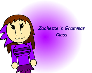Zachettes Grammar Class
