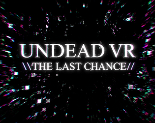 UNDEAD THE LAST CHANCE REAWAKEND game screenshot