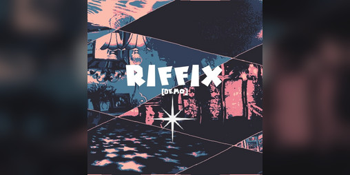 Cover image for riffix [DEMO]