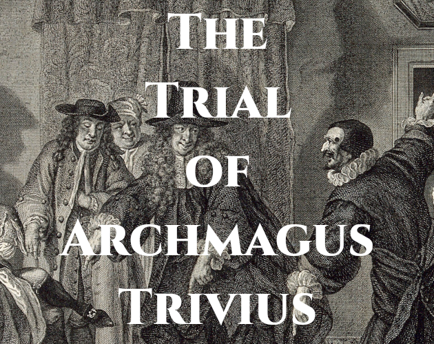 Cover image for The Trial of Archmagus Trivius