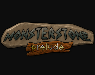 Cover image for MonsterStone: Prelude (Early Alpha)