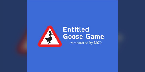 Cover image for Entitled Goose Game - REMASTERED (v1.05)