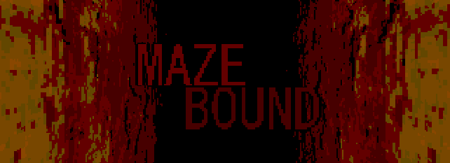 MAZEBOUND