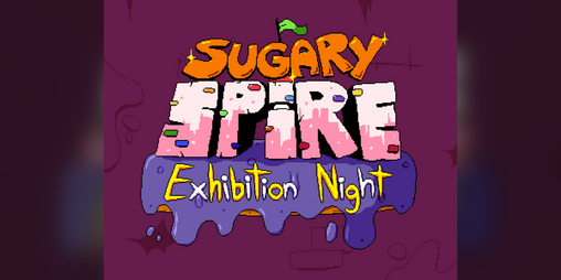 Cover image for Sugary Spire: Exhibition Night