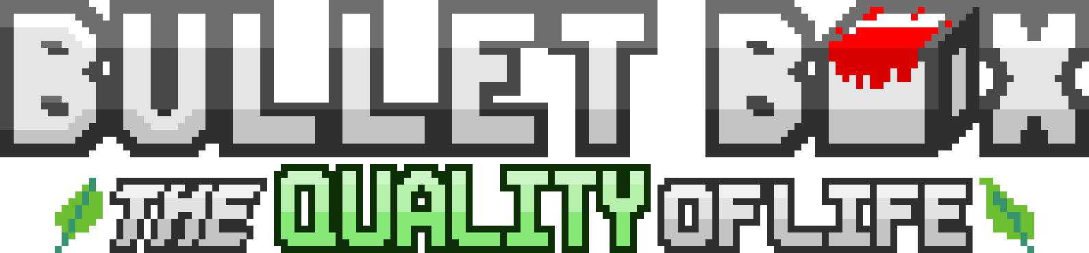 Bullet Box: The Quality of Life