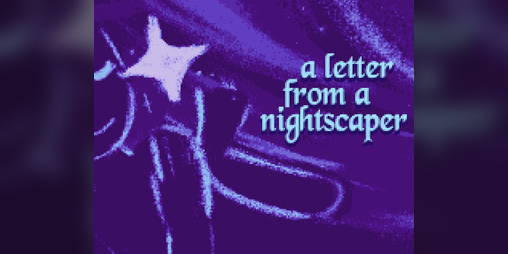 Cover image for a letter from a nightscaper