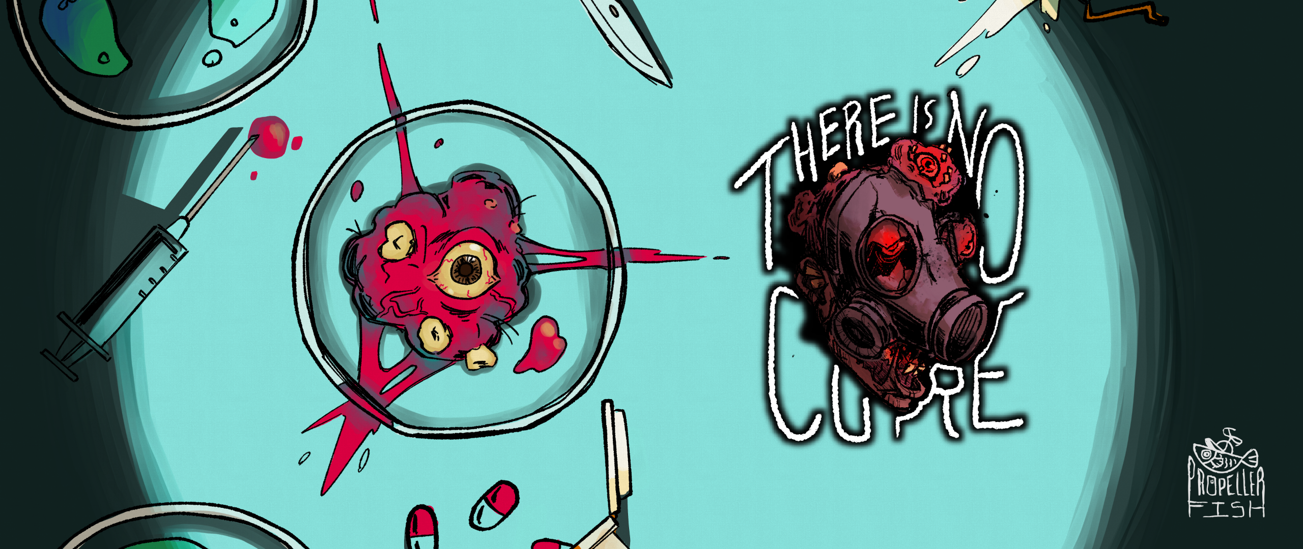 THERE IS NO CURE