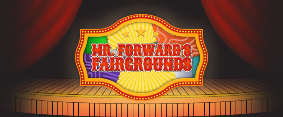 Mr. Forward's Fairgrounds