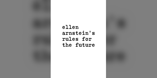 Cover image for Ellen Arnstein's Rules for the Future