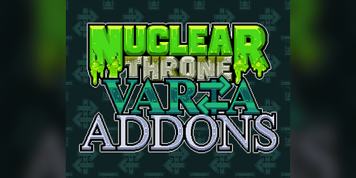 Cover image for Nuclear Throne: Varia Addons