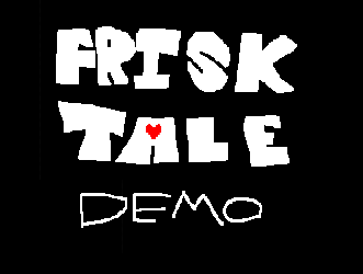 Frisk Tale - Booper Dooper Unifinished Demo
