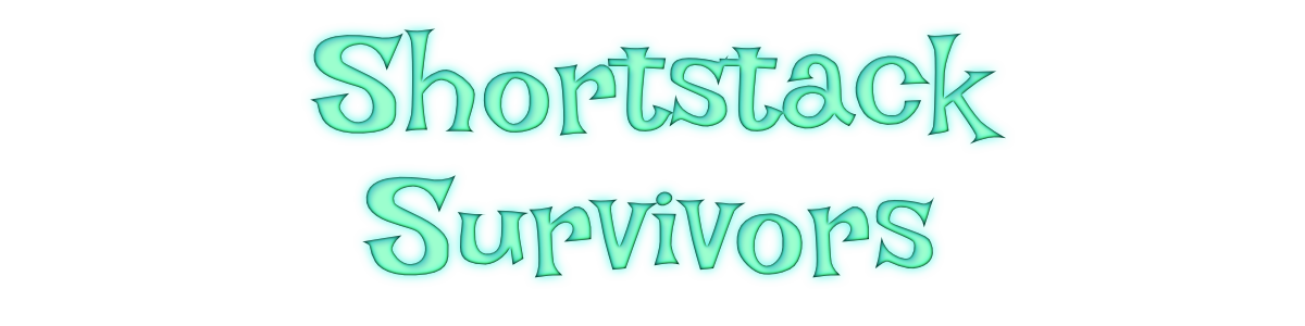 (18+) Shortstack Survivors (WIP)