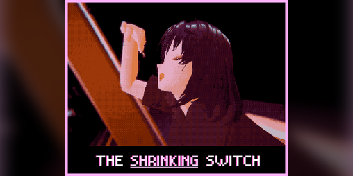 Cover image for The Shrinking Switch [Giantess Game] v0.1