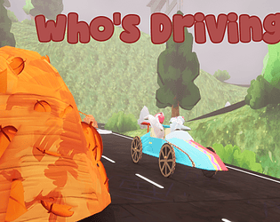 Who's Driving?!