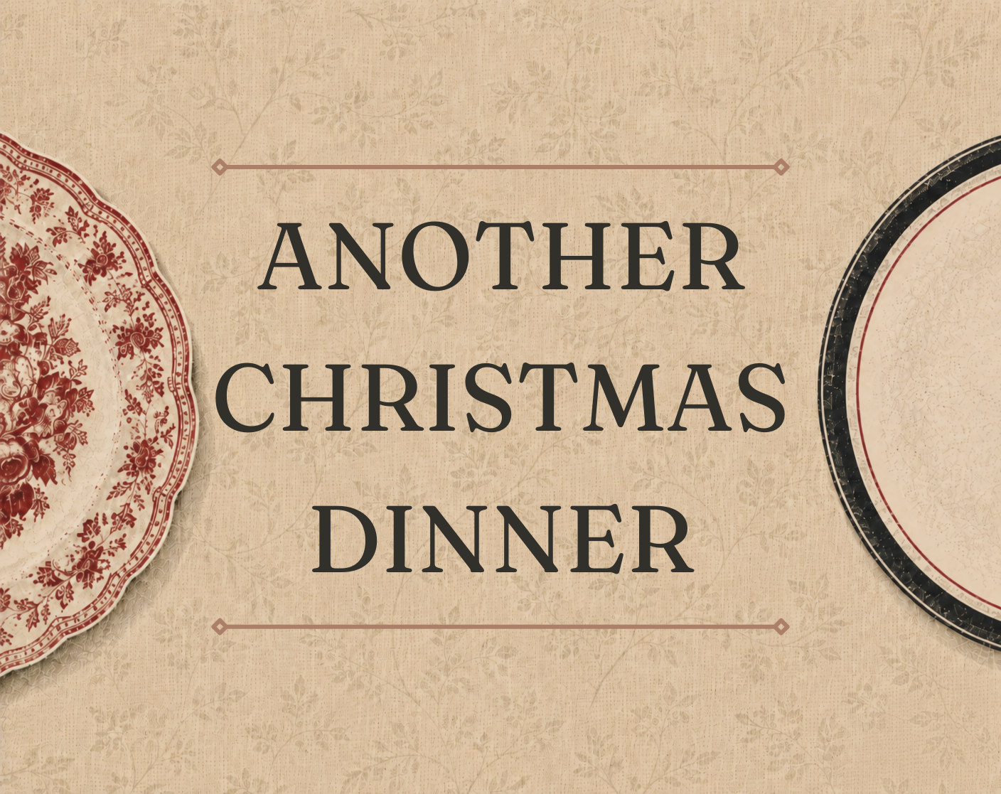 Another Christmas Dinner