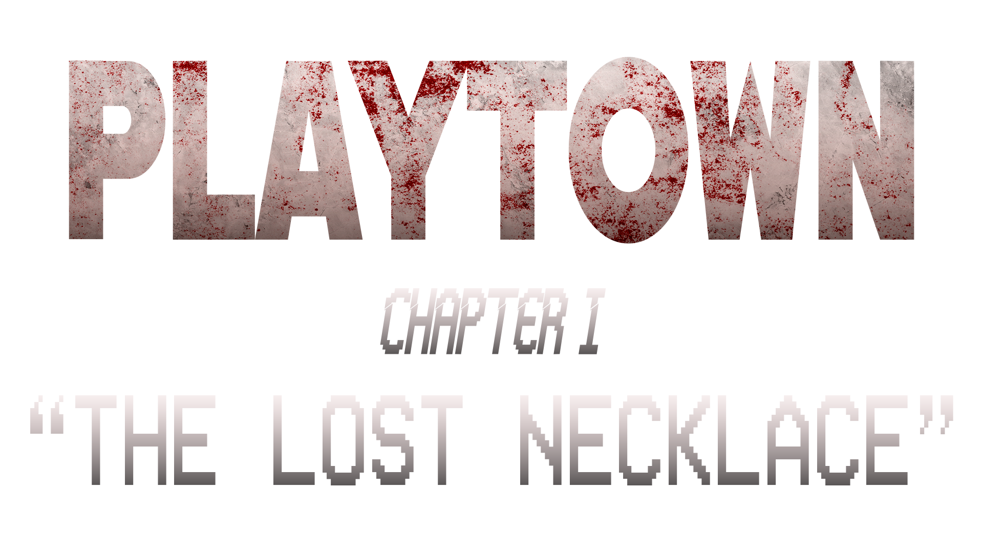 PLAYTOWN: Chapter 1