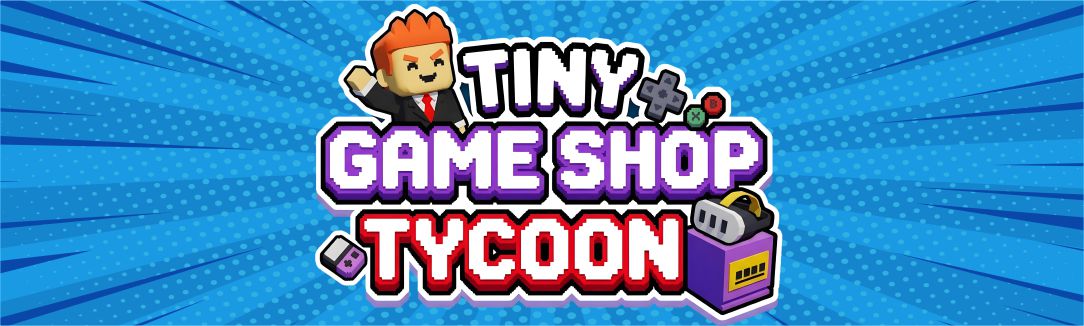 Tiny Game Shop Tycoon