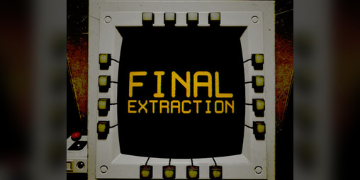 Cover image for Final Extraction - Demo