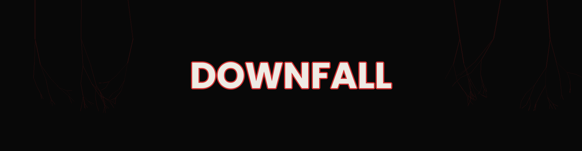 DownFall
