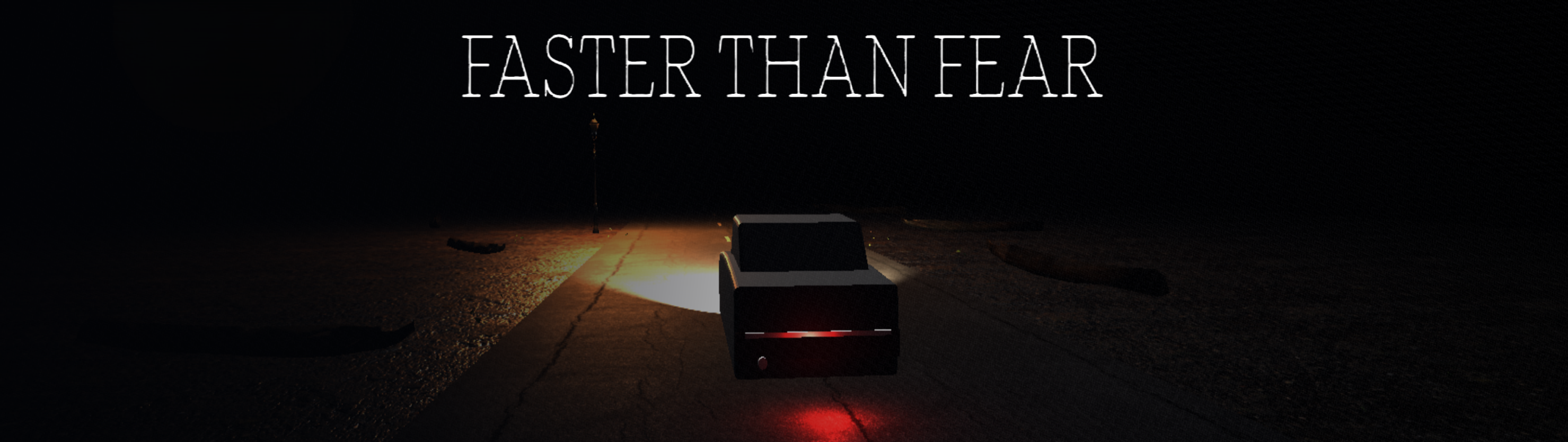 Faster Than Fear