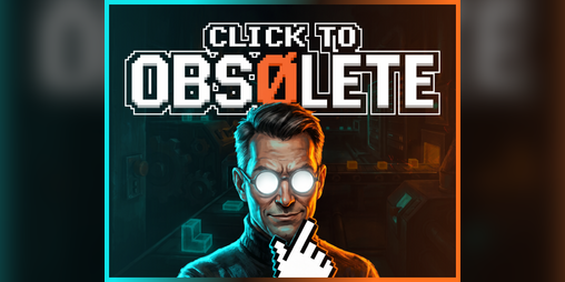 Cover image for Click to Obsolete (playtest)