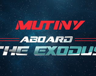 Mutiny Aboard The Exodus