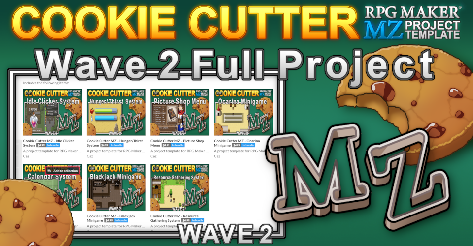 Cookie Cutter MZ - WAVE 2 Full Project