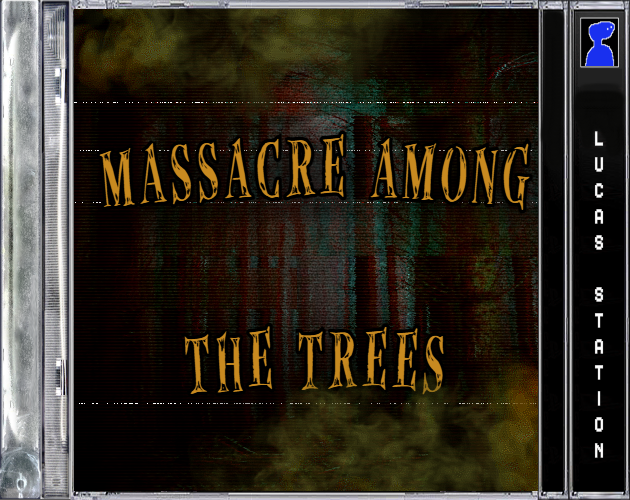 Cover image for Massacre Among the Trees