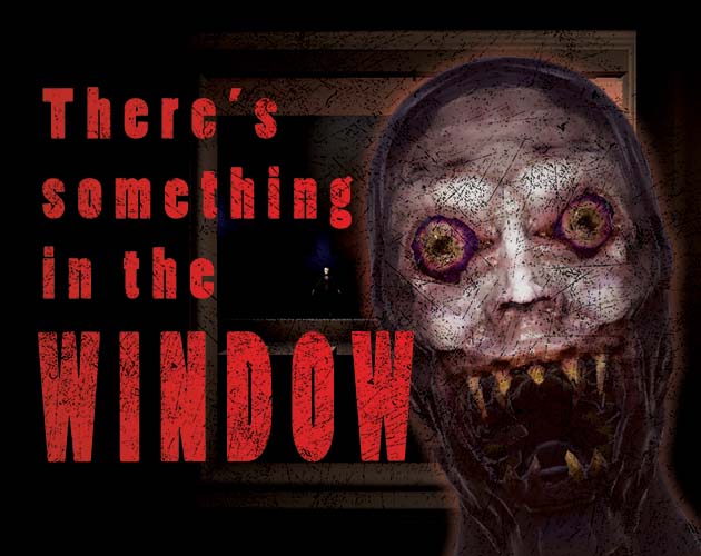 Cover image for There’s Something In The Window
