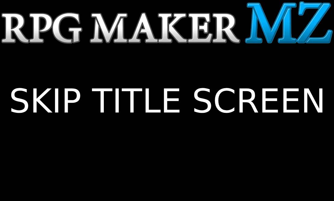 Cover image for Skip Title Screen - RPG Maker MZ