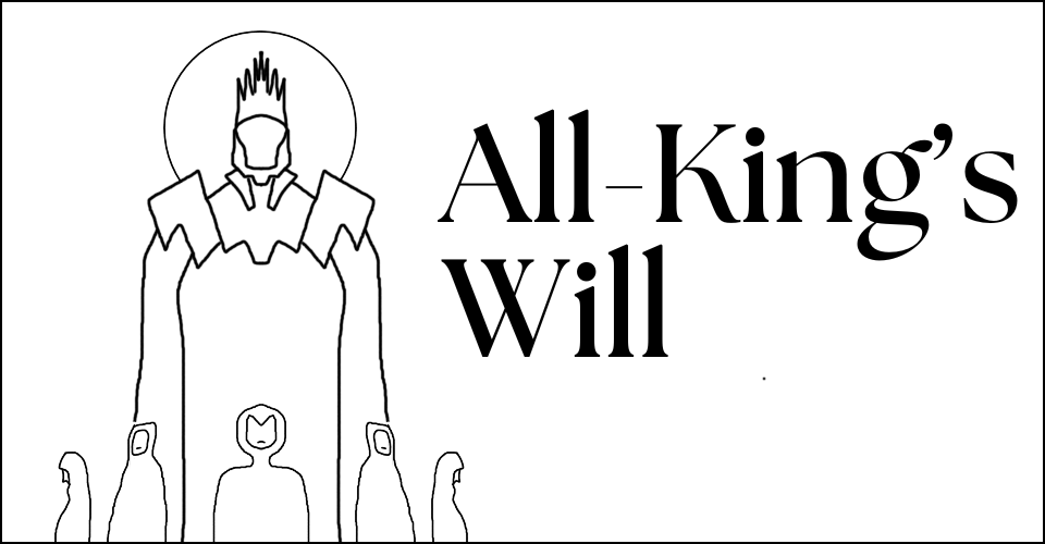 All-King's Will