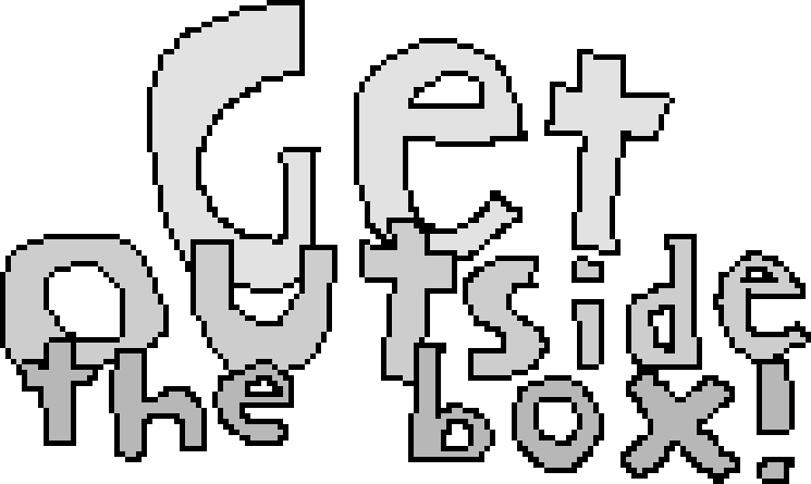 Get outside the box!