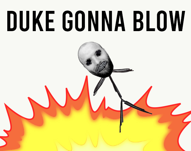 Duke Gonna Blow