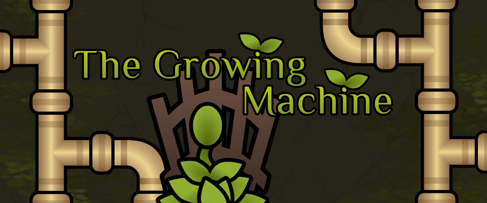 The Growing Machine