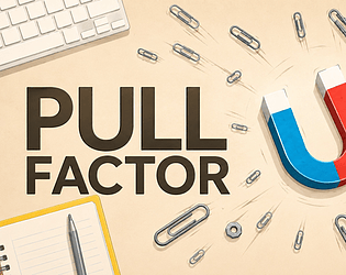 Pull Factor